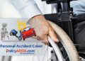 Personal Accident Cover 2023: Benefits, Limitations, & Coverages